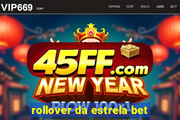 rollover da estrela bet